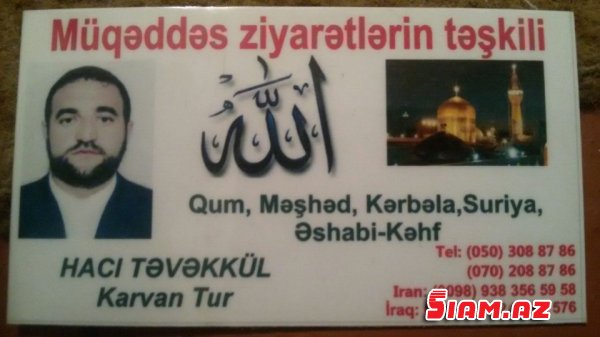 Müqəddəs torpaqlara ziyarət təşkil edən çetenin qara ticarəti Müqəddəs torpaqlara ziyarət təşkil edən çetenin qara ticarəti